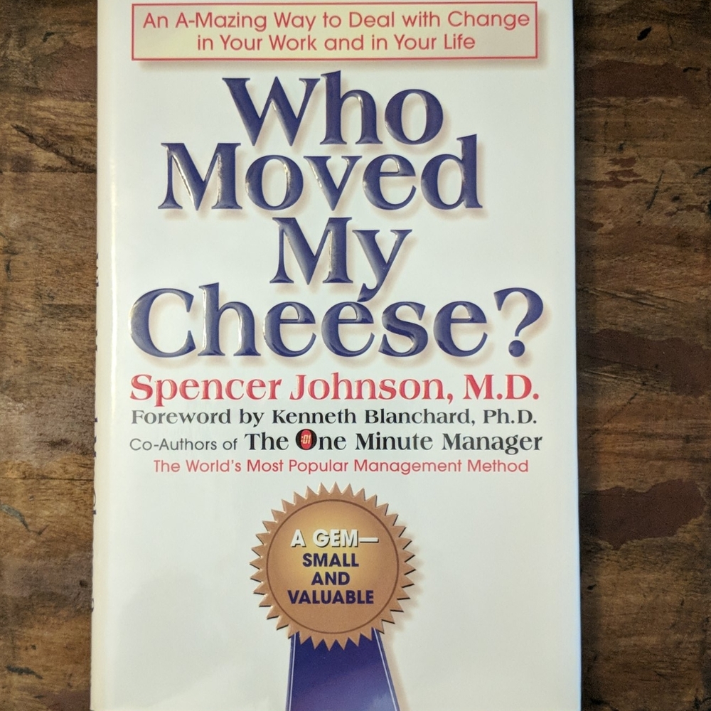 ✔️ Who Moved My Cheese